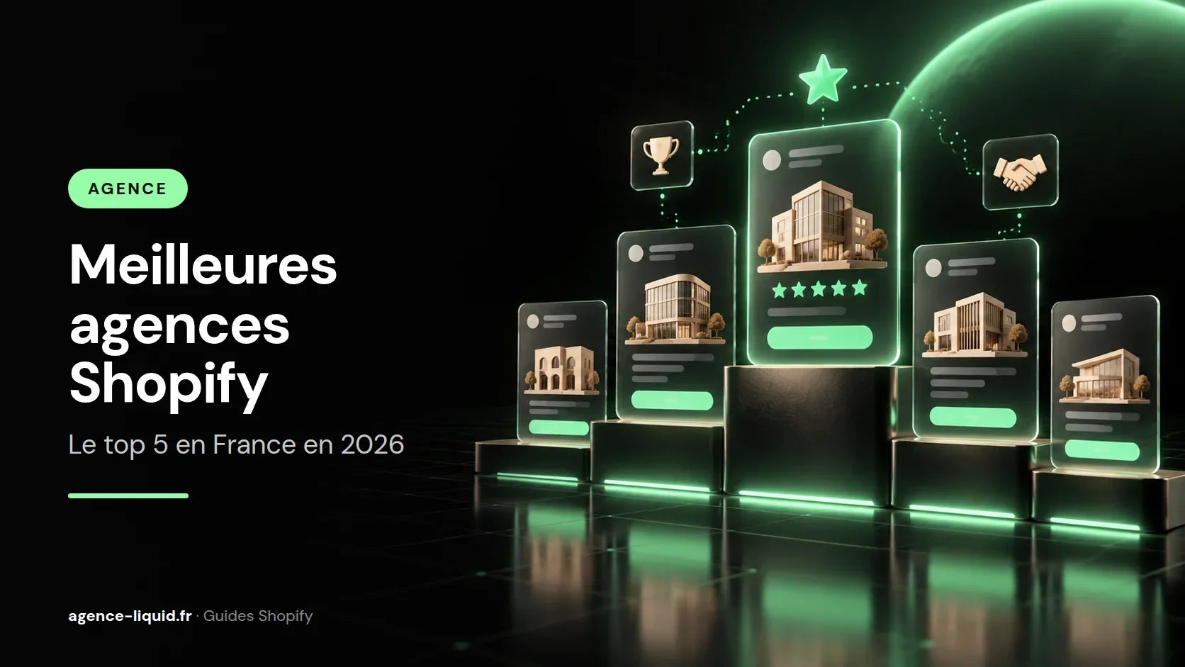 Podium des meilleures agences Shopify en France en 2026